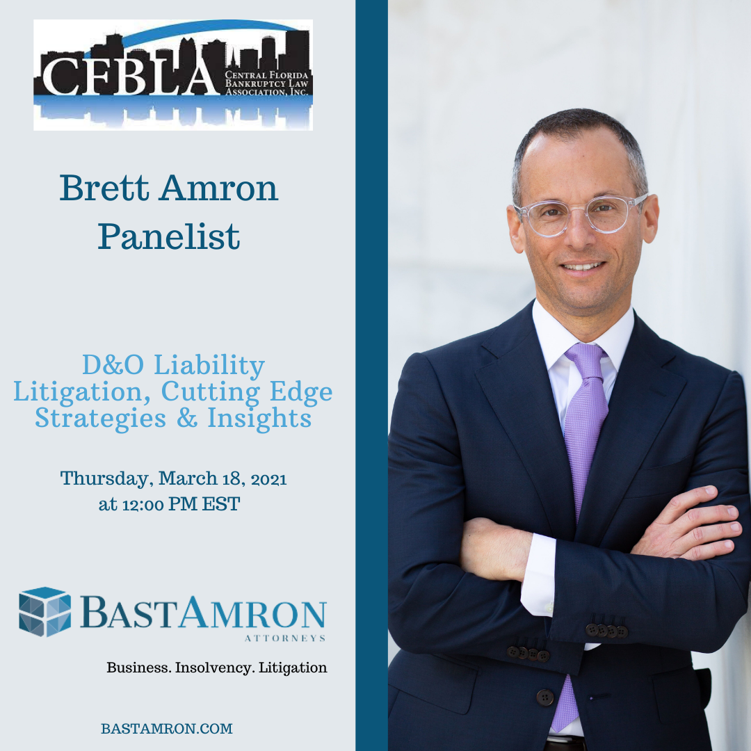 BRETT AMRON PRESENTS TO CFBLA ON D&O LIABILITY LITIGATION: CUTTING-EDGE STRATEGIES & INSIGHTS