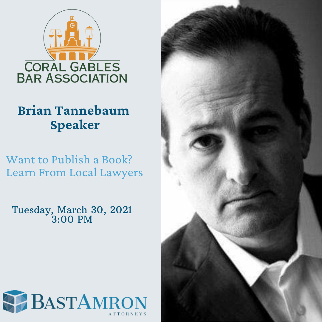 BRIAN TANNEBAUM PRESENTS ON-WANT TO PUBLISH A BOOK? LEARN FROM LOCAL LAWYERS