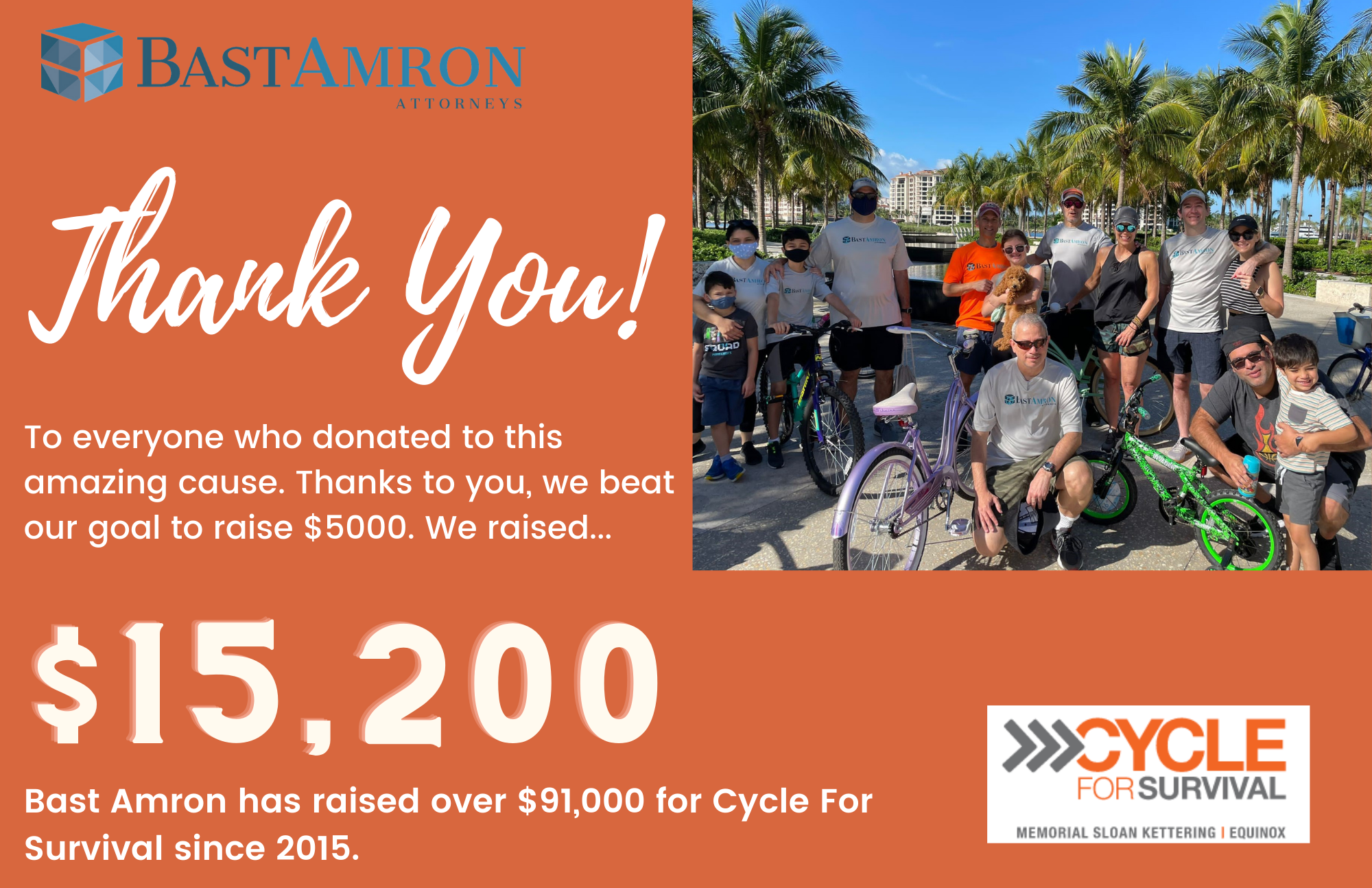 BAST AMRON PARTICIPATED IN CYCLE FOR SURVIVAL AND RAISED OVER $15,200