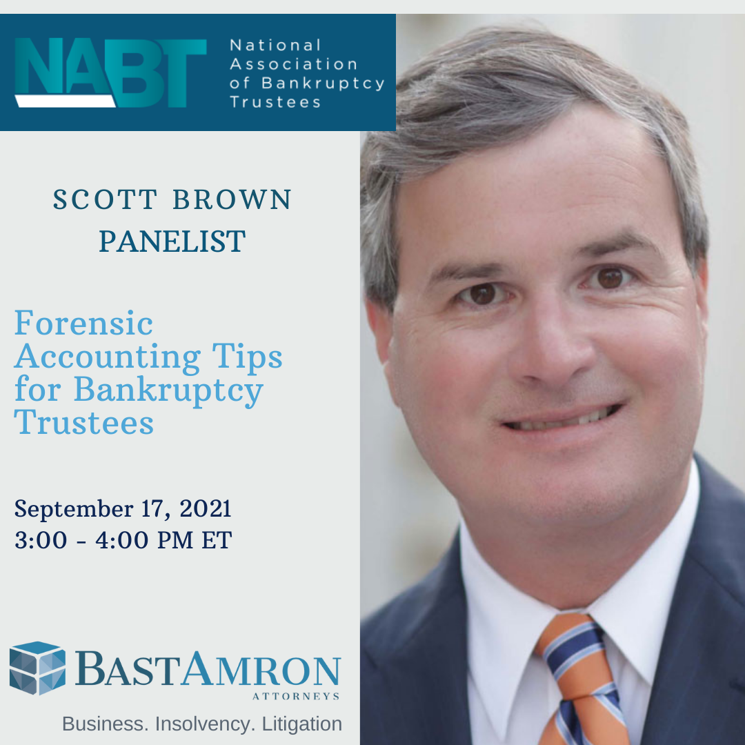 SCOTT N. BROWN PRESENTS ON FORENSIC ACCOUNTING TIPS FOR BANKRUPTCY TRUSTEES