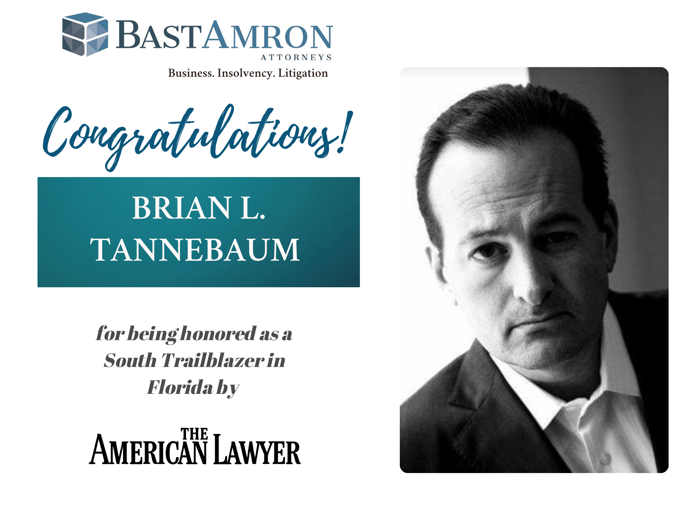 BRIAN TANNEBAUM HONORED BY THE AMERICAN LAWYER AS A 2021 FLORIDA TRAILBLAZER