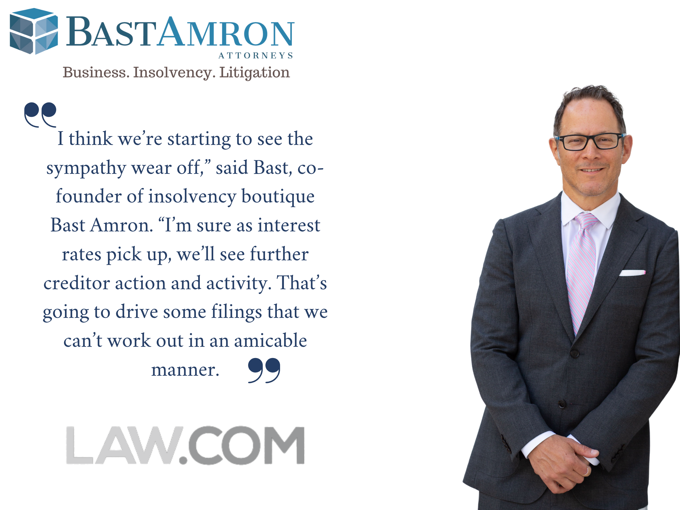 JEFFREY BAST SPEAKS TO THE AMERICAN LAWYER “WHY SMALL BUSINESS BANKRUPTCY COULD LEAD A NATIONAL INSOLVENCY WAVE”