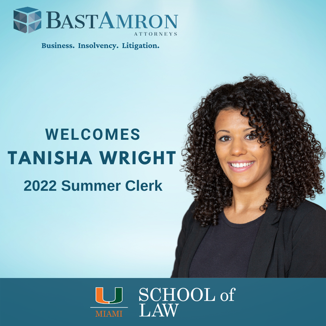 BAST AMRON WELCOMES TANISHA WRIGHT AS OUR SUMMER CLERK FOR 2022