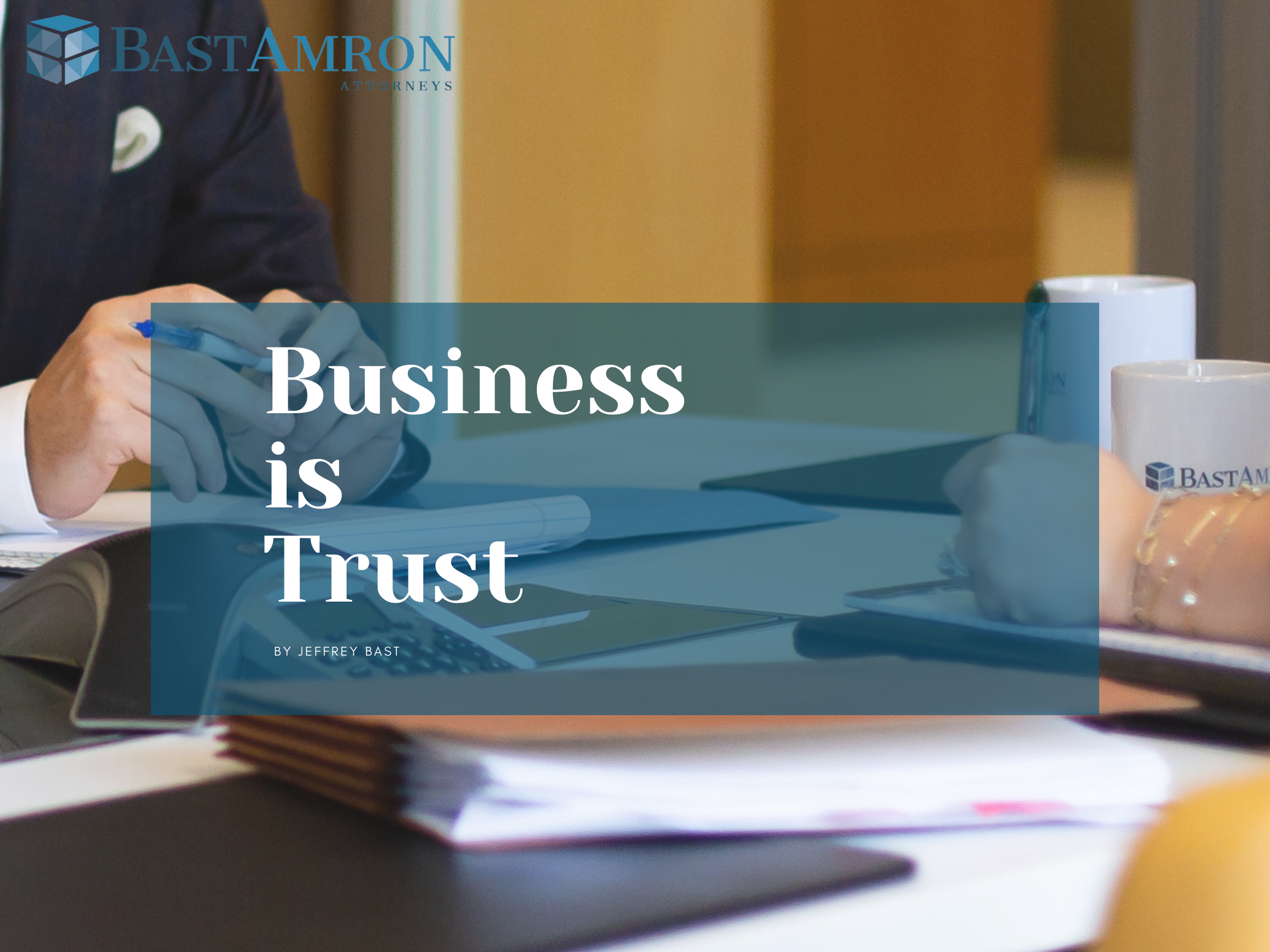 Business is Trust