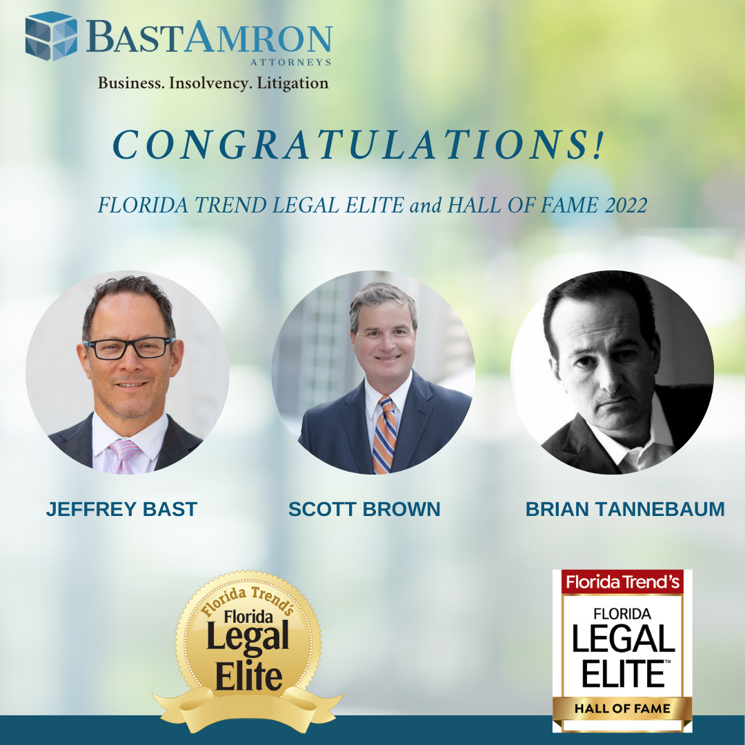 BAST AMRON ATTORNEYS RECOGNIZED IN FLORIDA TREND LEGAL ELITE 2022