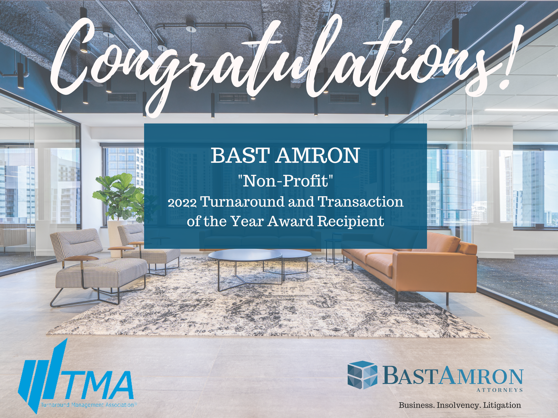 BAST AMRON RECEIVES 2022 TURNAROUND AND TRANSACTION OF THE YEAR AWARD