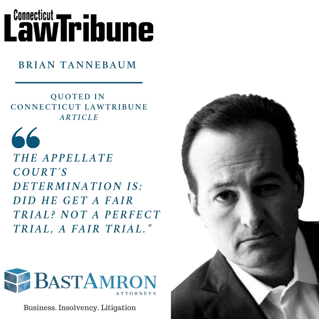 BRIAN TANNEBAUM QUOTED IN CONNECTICUT LAW TRIBUNE –JURY RETURNS VERDICT AGAINST ALEX JONES OF NEARLY $1 BILLION