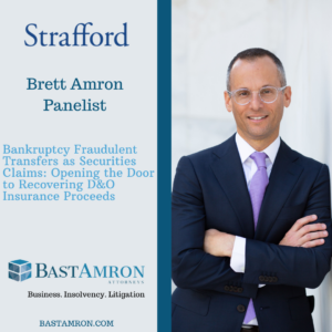BRETT AMRON PRESENTS ON BANKRUPTCY FRAUDULENT TRANSFERS AS SECURITIES CLAIMS