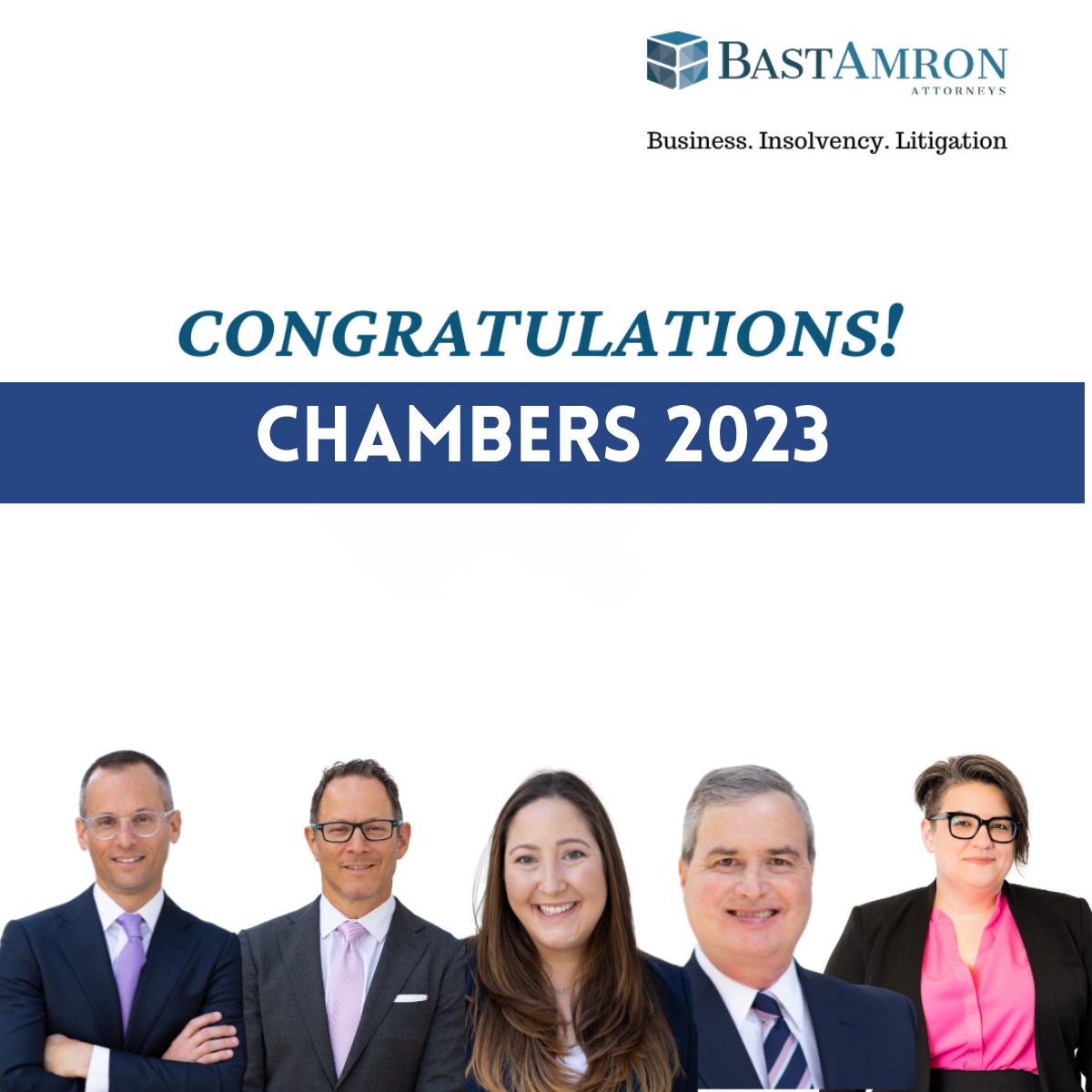 CHAMBERS AND PARTNERS USA RECOGNIZES’ FIVE BAST AMRON ATTORNEYS IN 2023