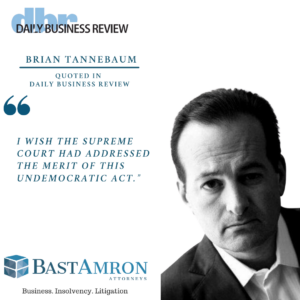 BRIAN TANNEBAUM QUOTED IN THE DBR– “HIGH COURT WON'T HEAR CASE OF PROSECUTOR SUSPENDED BY DESANTIS”