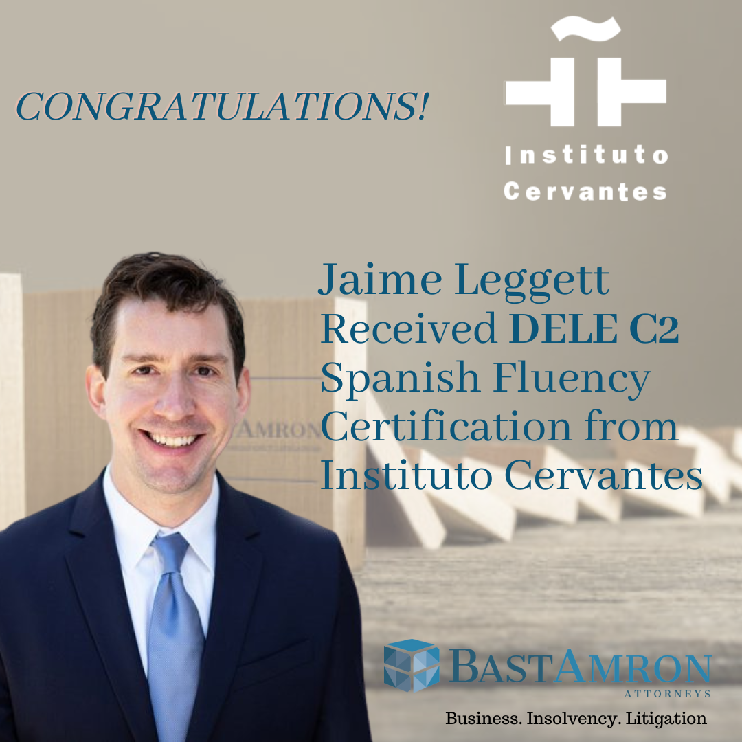 BAST AMRON ATTORNEY JAIME LEGGETT RECEIVED DELE C2 CERTIFICATION FROM INSTITUTO CERVANTES