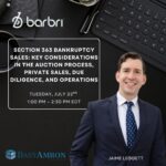 JAIME LEGGETT TO PRESENT ON “SECTION 363 BANKRUPTCY SALES: KEY CONSIDERATIONS IN THE AUCTION PROCESS, PRIVATE SALES, DUE DILIGENCE, AND OPERATIONS”