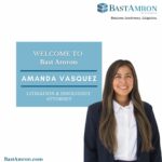 BAST AMRON WELCOMES NEW ATTORNEY AMANDA VASQUEZ