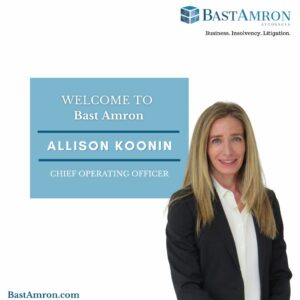 BAST AMRON ANNOUNCES ALLISON H. KOONIN AS CHIEF OPERATING OFFICER