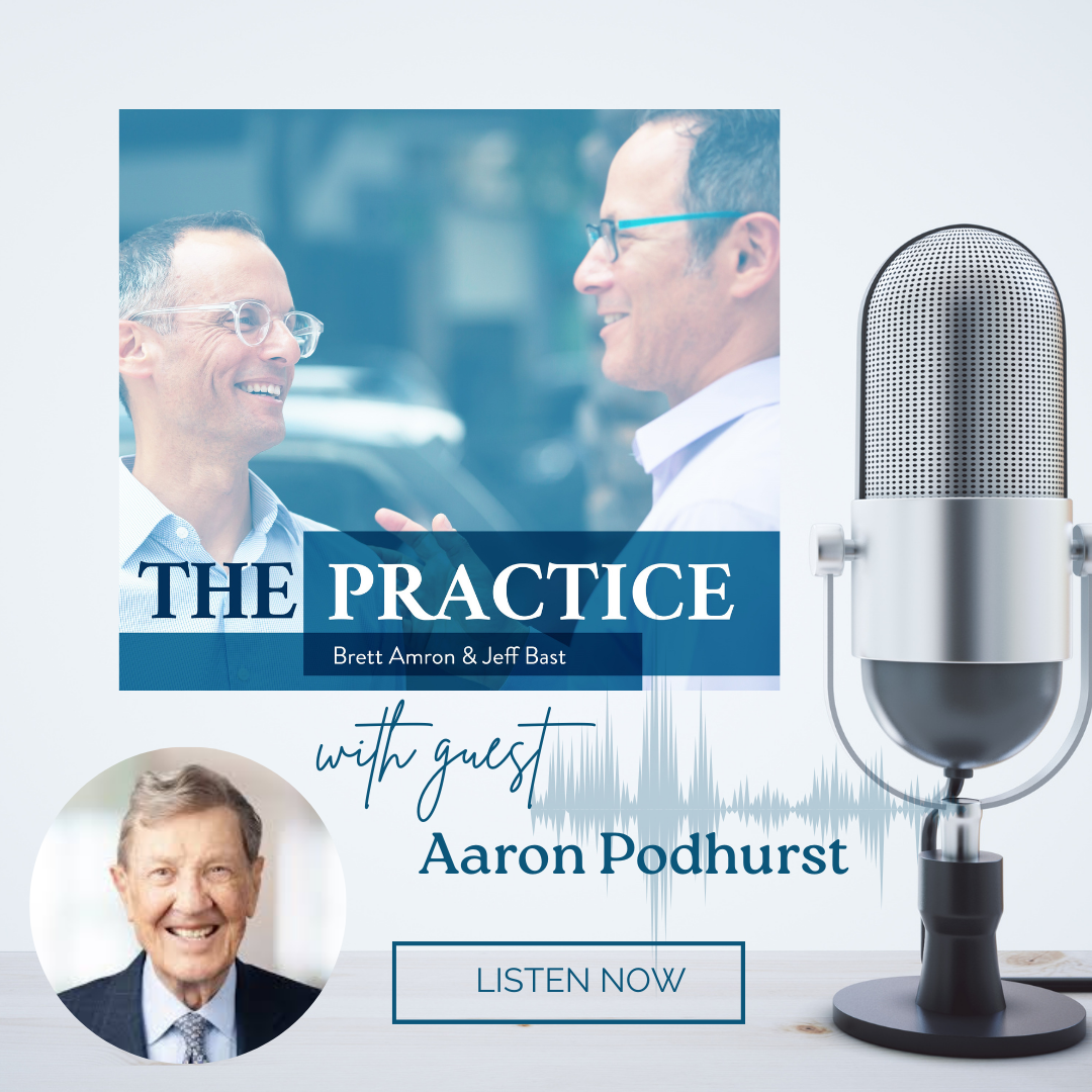 203. LEGEND SERIES: AARON PODHURST — SIX DECADES OF TRIAL WORK, RESOLVE, AND GIVING BACK