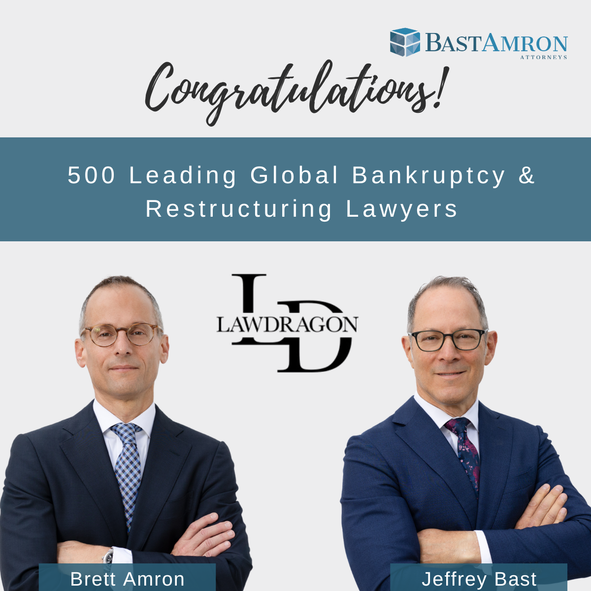 BAST AMRON ATTORNEYS NAMED TO LAWDRAGON’S 2026 LIST OF 500 LEADING GLOBAL BANKRUPTCY AND RESTRUCTURING LAWYERS