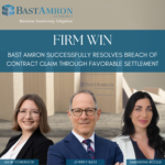 BAST AMRON SUCCESSFULLY RESOLVES BREACH OF CONTRACT CLAIM THROUGH FAVORABLE SETTLEMENT