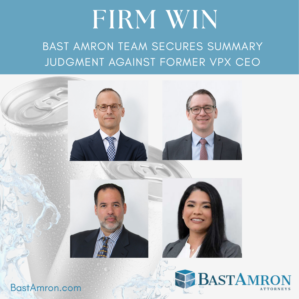 BAST AMRON TEAM SECURES SUMMARY JUDGMENT AGAINST FORMER VPX CEO