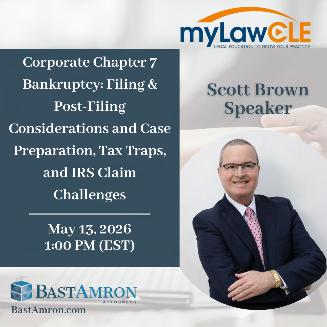 SCOTT BROWN TO PRESENT MYLAWCLE PROGRAM ON CORPORATE CHAPTER 7 BANKRUPTCY AND IRS CLAIM CHALLENGES