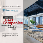 BAST AMRON RECOGNIZED AMONG FLORIDA TREND'S 2026 BEST COMPANIES TO WORK FOR