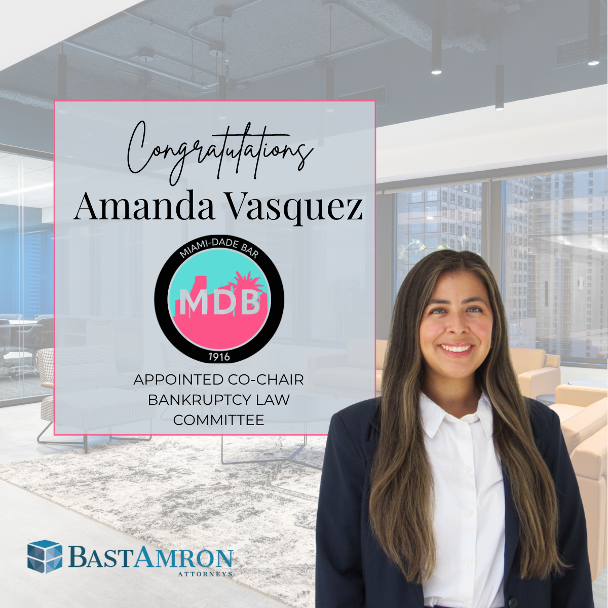 AMANDA VASQUEZ APPOINTED CO-CHAIR OF MIAMI-DADE BAR BANKRUPTCY LAW COMMITTEE