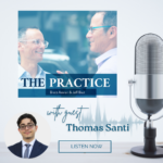 218. ONE YEAR IN: THOMAS SANTI ON LITIGATION, LEARNING, AND OPPORTUNITY